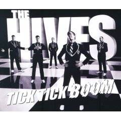 The Hives : Tick Tick Boom